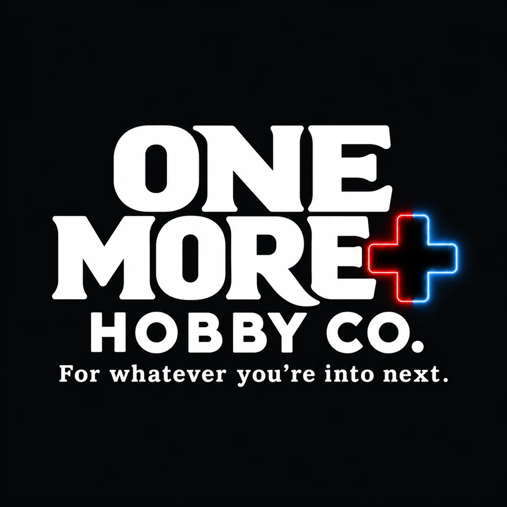One More Hobby Co. — For whatever you’re into next.